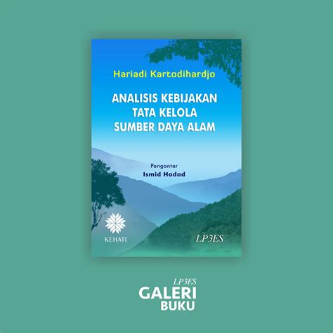 Galeri Buku LP3ES Jual Analisis Kebijakan Tata Kelola Sumber Daya Alam