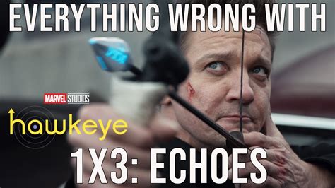 Everything Wrong With Hawkeye Echoes Youtube