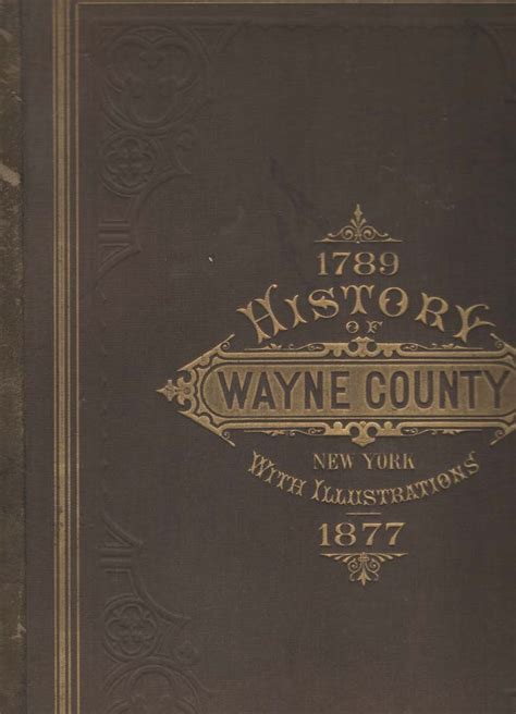 History of Wayne County, New York; With Illustrations Descriptive of ...