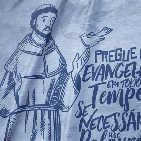 Camisetas de São Francisco de Assis Fé e Devoção