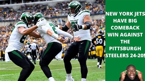 New York Jets Big Comeback Win Against Pittsburgh Steelers Youtube