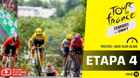 🚴🏼etapa 4 Tour De Francia Femmes 2022 En Vivo 🟢 Van Vleuten Balsamo