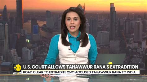 Tahawwur Rana Us Court Approves Extradition Of 2611 Mumbai Terror Attack Accused India News News