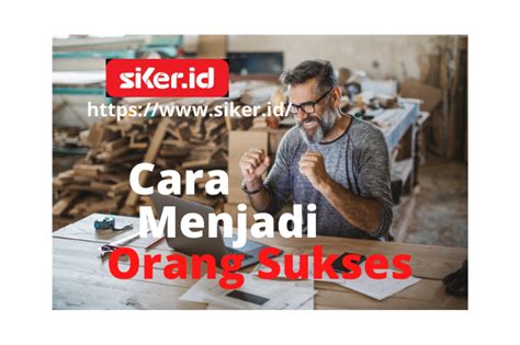 Inilah Cara Menjadi Orang Sukses Artikel