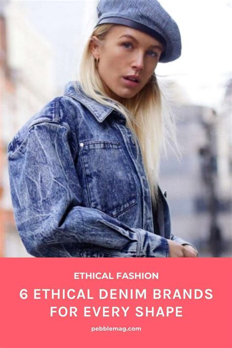 7 Best Ethical Denim Brands For Every Shape Denim Branding Ethical