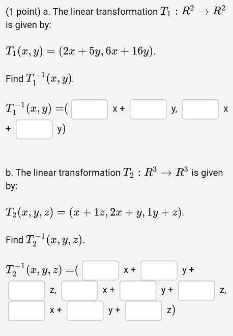 Solved 1 Point A The Linear Transformation T Rp → R2 Is