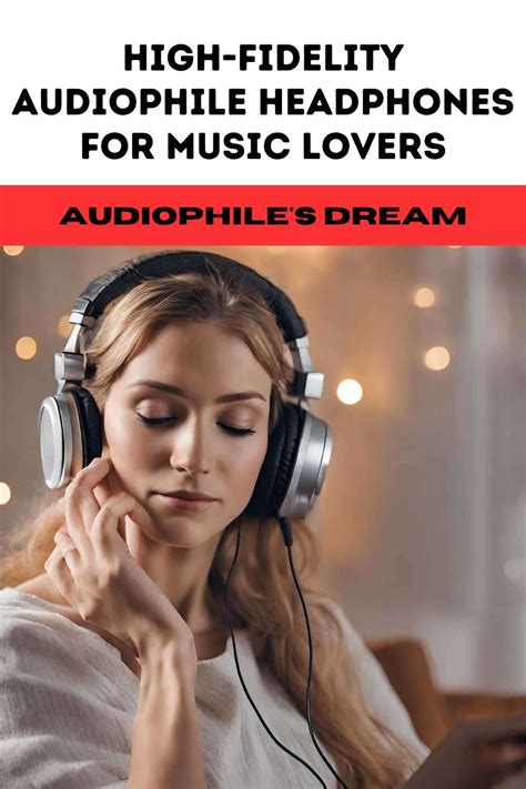 High Fidelity Audiophile Headphones For Music Lovers Headphone Experts