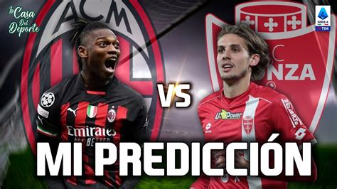 Ac Milan Vs Monza Pron Stico Serie A Apuestas Deportivas