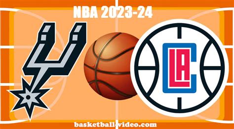 San Antonio Spurs vs LA Clippers Oct 29, 2023 NBA Full Game Replay ...