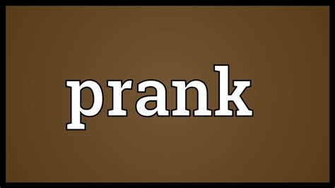 Prank Meaning - YouTube