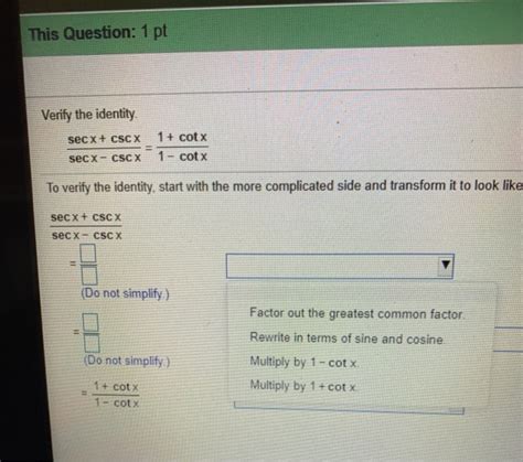 Solved Verify The Identity Cotx Secx Cscx Cotx Sec X Chegg