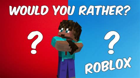 Roblox Would You Rather Are These Questions For Real Roblox Lets