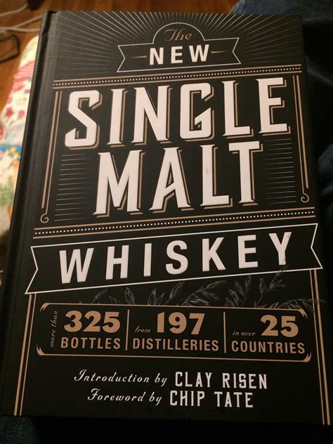 The Passionate Foodie The New Single Malt Whiskey Book