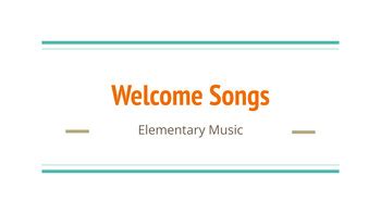 Welcome Songs Slideshow, Elementary Music by Ervin's Online Music Tech ...