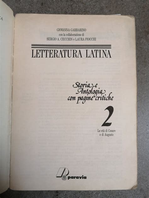Letteratura Latina Storia E Antologia Con Pagine Critiche Vol I Bevitori Di Libri