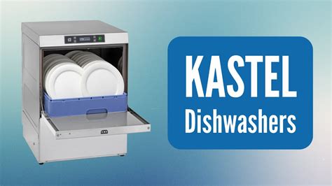 Kastel Dishwashers Youtube