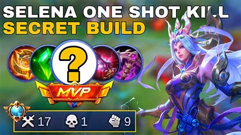 Selena One Hit Build With 17 Kills Selena Item Build 2022 Top 1