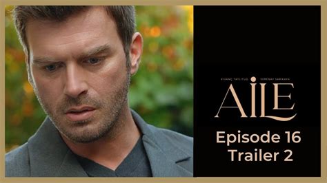 Aile Ep Trailer Kivanc Tatlitug Captioned Youtube