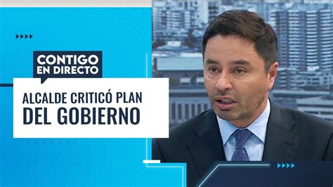 NO SON FORMAS Alcalde Carter criticó plan de seguridad del Gobierno