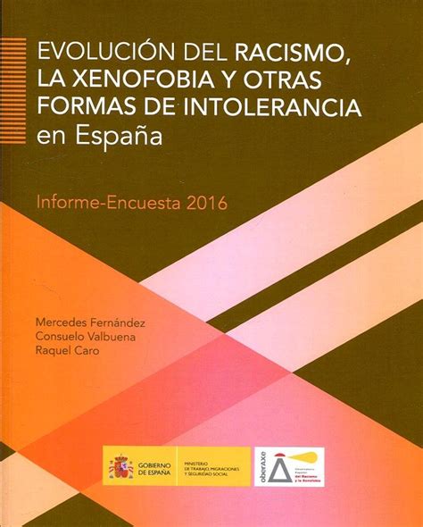 Evolución del racismo la xenofobia y otras formas de intolerancia en