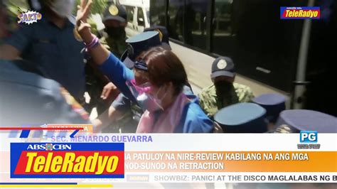 Guevarra Kaso Ni De Lima Nasa Korte Na Ang Magsasagawa Ng Review Sa