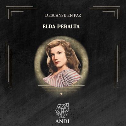 El cine mexicano está de luto con la muerte de Elda Peralta El Siglo