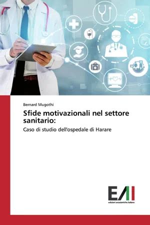 PDF Sfide Motivazionali Nel Settore Sanitario Von Bernard Mugothi