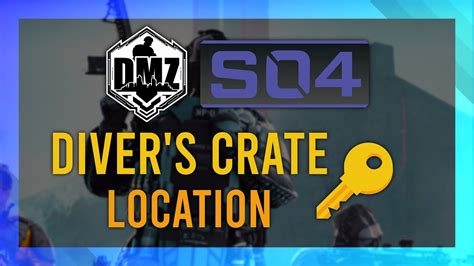 Diver Crate Key Location Guide DMZ Guide Simple YouTube