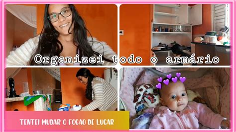 Vlog UM DIA COMIGO ORGANIZEI TODO ARMÁRIO TENTEI MUDAR O FOGÃO DE