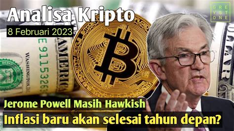 Analisa Pagi Jerome Powell Masih Hawkish Inflasi Baru Selesai Tahun