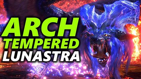 ARCH TEMPERED LUNASTRA Monster Hunter World YouTube