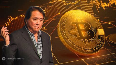 Robert Kiyosaki Predicts Bitcoin To Reach 120 000 By 2024 TheNewsCrypto