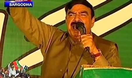 Sheikh Rasheed Blasting Speech In Pti Jalsa Sargodha Th October