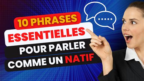 Phrases Essentielles Pour Parler Comme Un Natif Essential Phrases