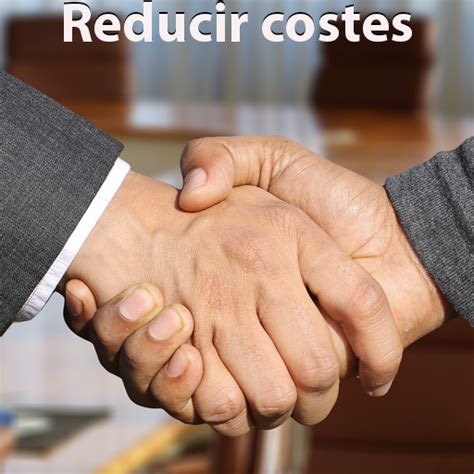 8 Maneras Simples De Reducir Costes Empresariales [muy Efectivos]