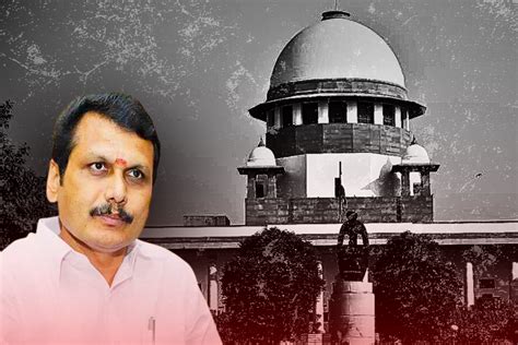 Sc Dismisses Tn Minister Senthil Balajis Plea Grants 5 Day Custody To Ed