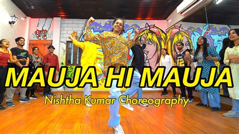 Mauja Hi Mauja Mika Singh Dance Cover Jab We Met Nishtha Kumar