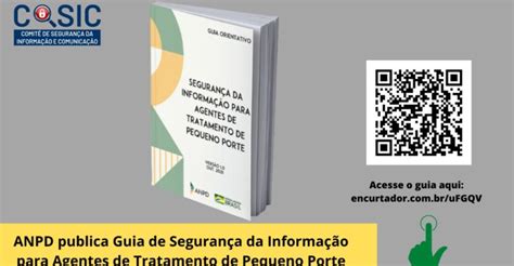 ANPD publica Guia de Segurança da Informação para Agentes de Tratamento