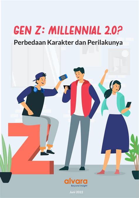 GEN Z MILLENNIAL 2 0 Perbedaan Karakter Dan Perilakunya Pdf