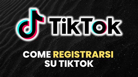 Tiktok Come Registrarsi Guida Pratica Per Principianti Youtube