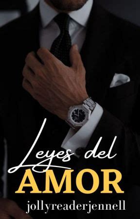 Leyes Del Amor Cap Tulo Wattpad