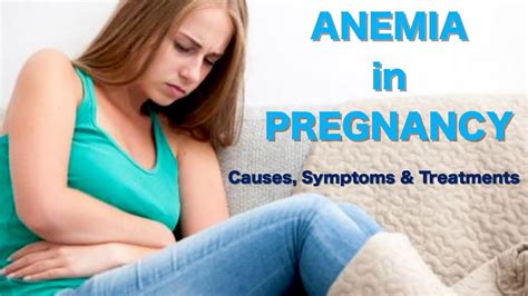 Anemia In Pregnancy Causes Symptoms And How To Treat Anemia While