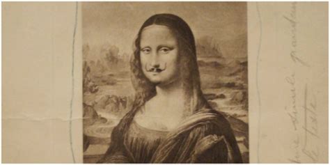 When Marcel Duchamp drew a pair of moustaches on the Mona Lisa… – In ...