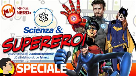 Scienza Supereroi Le Menti Pi Brillanti Dei Fumetti