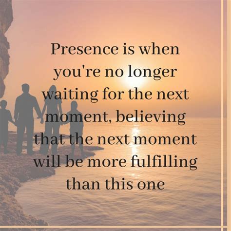 Quotes About Mindfulness How To Live In The Present Moment Mw