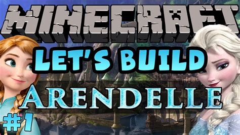 Minecraft Let's Build - Disney Frozen's Arendelle - #1 - YouTube