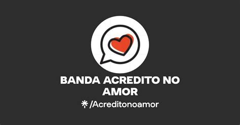 Banda Acredito No Amor Instagram Linktree