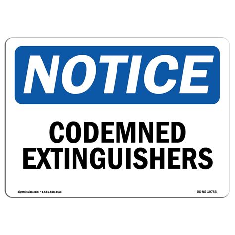 Osha Notice Condemned Extinguishers Sign Heavy Duty Sign Or Label