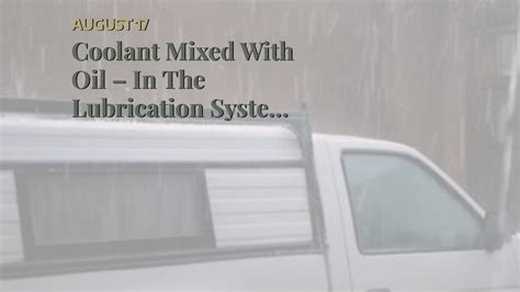 Coolant Mixed With Oil In The Lubrication System Cleaning Tips