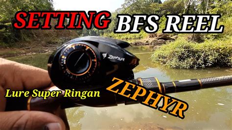 Test Lure Ringan Field Test Kastking Zephyr Bfs Reel Youtube